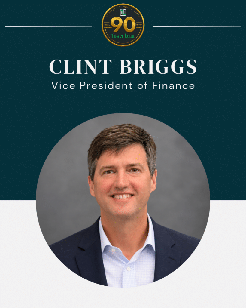 Clint Briggs Promoted to Vice President of Finance at Tower Loan 2 Clint Briggs