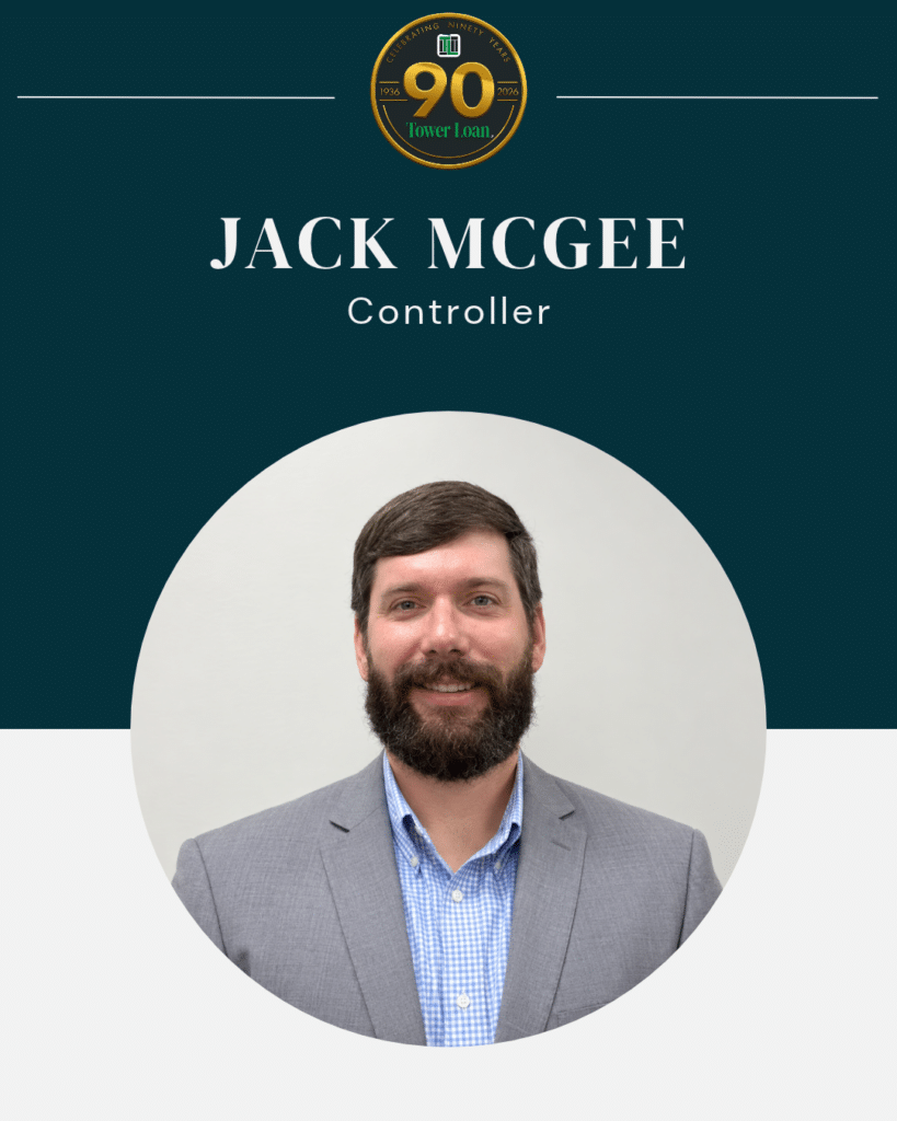 Jack McGee Promoted to Controller at Tower Loan 1 Jack McGee